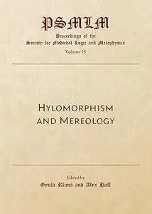 Hylomorphism and Mereology