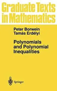 Polynomials and Polynomial Inequalities