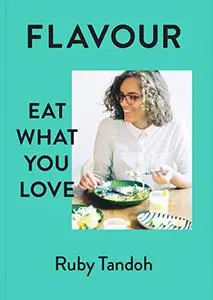 Flavour: Eat What You Love (Repost)