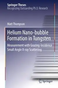 Helium Nano-bubble Formation in Tungsten: Measurement with Grazing-Incidence Small Angle X-ray Scattering