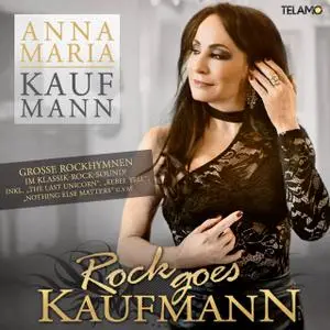 Anna Maria Kaufmann - Rock Goes Kaufmann (2019)