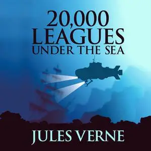 «20,000 Leagues Under the Sea» by Jules Verne