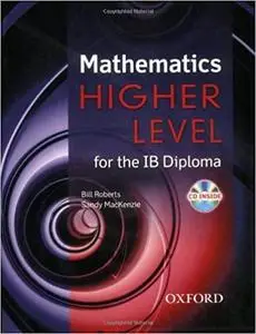 Mathematics Higher Level for the IB Diploma