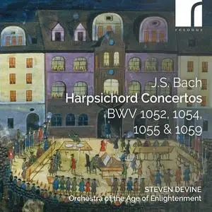 Steven Devine & Orchestra of the Age of Enlightenment - Bach: Harpsichord Concertos, BWV 1052, 1054, 1055 & 1059 (2023)