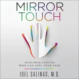 «Mirror Touch» by Joel Salinas