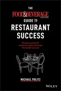 The Food and Beverage Magazine Guide to Restaurant Success