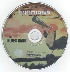 The Blues Band ‎– The Rooster Crowed (2018)