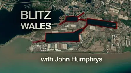 BBC - Blitz Wales with John Humphrys (2015)