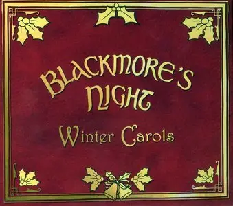 Blackmore’s Night - Winter Carols (2006) [2013 Edition]