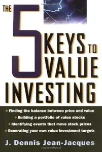 The 5 Keys to Value Investing by J. Dennis Jean-Jacques  [Repost]
