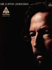 Eric Clapton - Journeyman by Eric Clapton (Repost)
