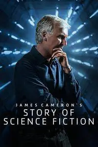 James Cameron’s Story of Science Fiction (2018)