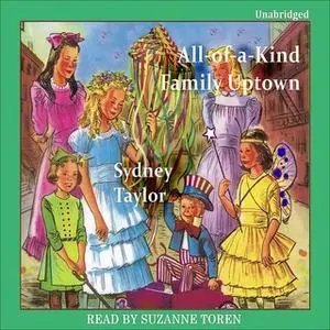 «All-of-a-Kind Family Uptown» by Sydney Taylor