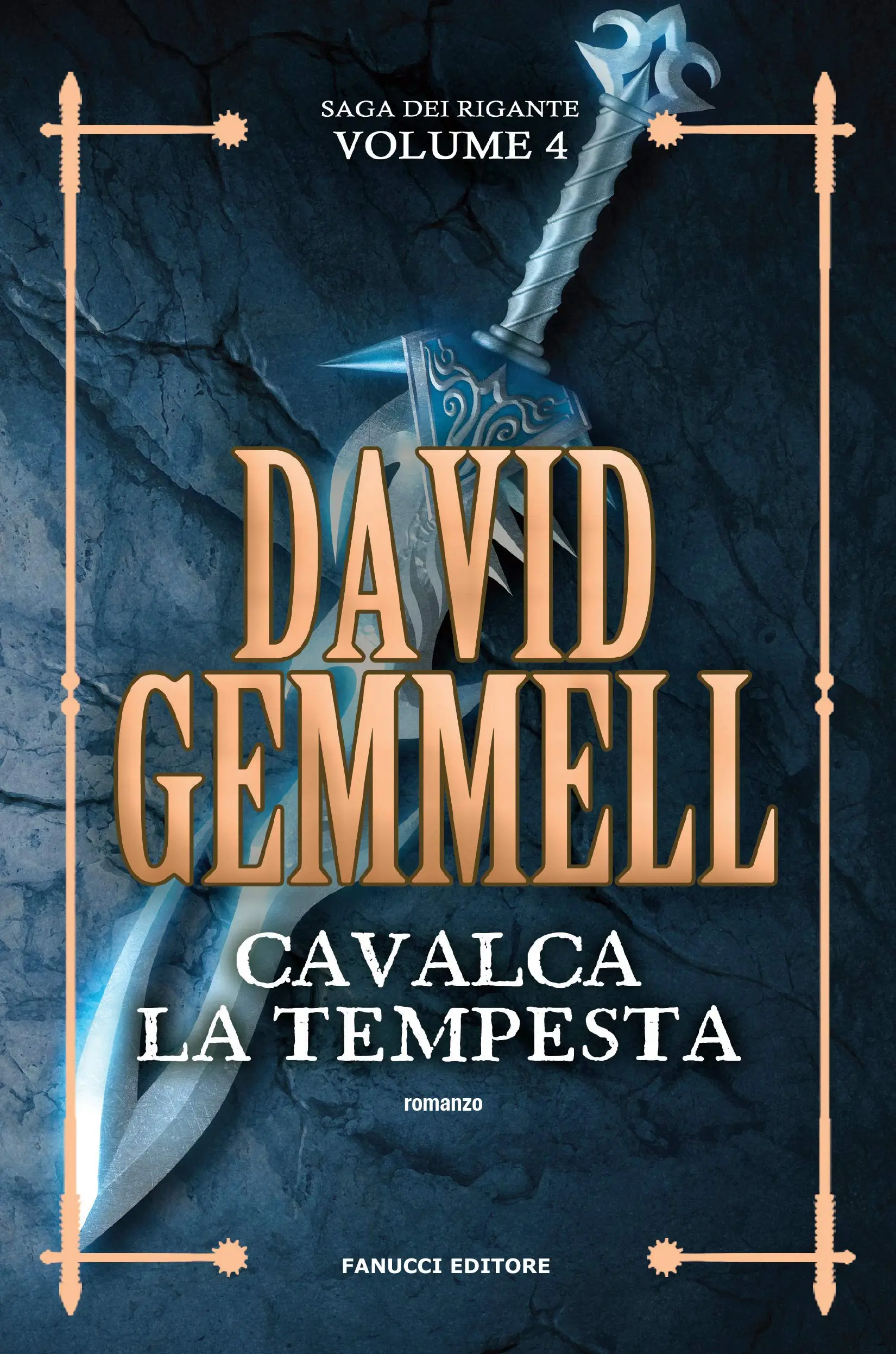 David Gemmell - La saga dei Rigante Vol. 4. Cavalca la tempesta