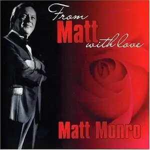 Matt Monro - From Matt Monro with Love (2007)