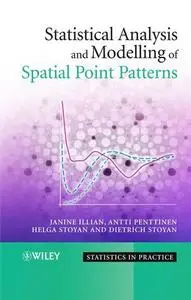 Statistical Analysis and Modelling of Spatial Point Patterns (Repost)