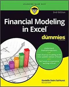 Financial Modeling in Excel For Dummies, 2nd Edition