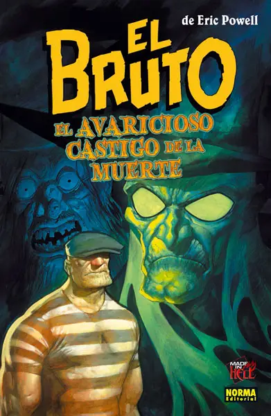 El Bruto 10 - El avaricioso castigo de la muerte