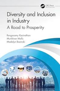 Diversity and Inclusion in Industry: A Road to Prosperity