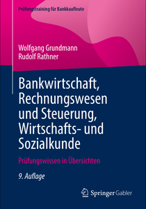 Bankwirtschaft, Rechnungswesen und Steuerung, Wirtschafts- und Sozialkunde