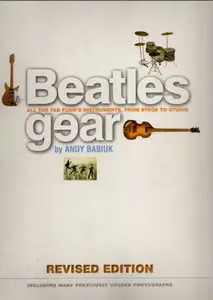  Andy Babiuk, Beatles Gear: All the Fab Four's Instruments, from Stage to Studio [Repost]