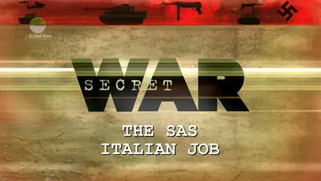 Secret War EP03 The Sas Italian Job