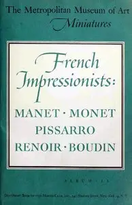 French Impressionists - Manet, Monet, Pissarro, Renoir, and Boudin