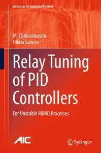 Relay Tuning of PID Controllers: For Unstable MIMO Processes