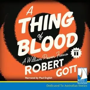 «A Thing of Blood» by Robert Gott