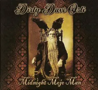Dirty Dave Osti - Midnight Mojo Man (2018) *PROPER*