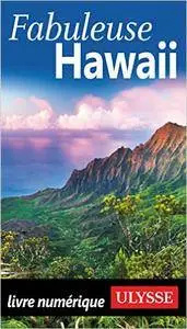 Fabuleuse Hawaii