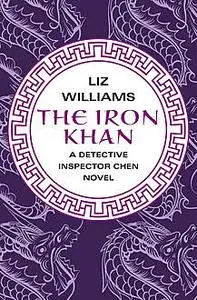 «The Iron Khan» by Liz Williams