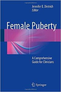 Female Puberty: A Comprehensive Guide for Clinicians (repost)