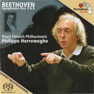 Beethoven - Royal Flemish Philharmonic, Herreweghe - Symphonies 5 & 8 [Hybrid SACD: PS3 SACD Rip & EAC CD Rip]