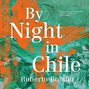 By Night in Chile [Audiobook]