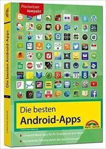 Die besten Android Apps: Für dein Smartphone und Tablet