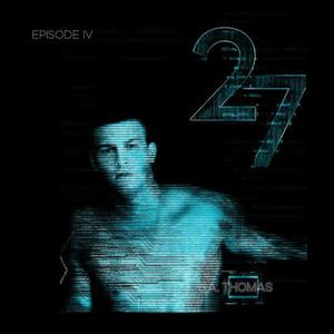 «27: Episode IV» by J.A. Thomas