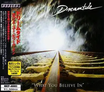 Dreamtide - What You Believe In (EP) (2001) [Japanese Ed.]
