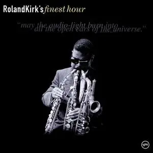 Roland Kirk - Roland Kirk's Finest Hour (2001)