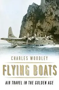 «Flying Boats» by Charles Woodley