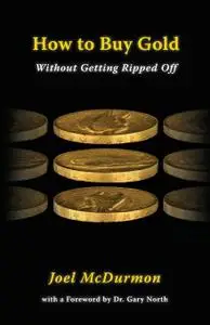 How to Buy Gold: Without Getting Ripped Off