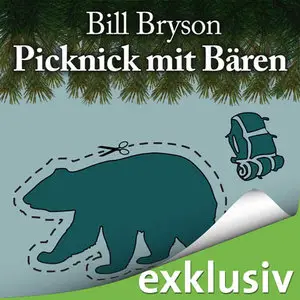 Bill Bryson - Picknik mit Bären