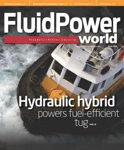 Fluid Power World - April 2018