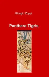 Panthera Tigris