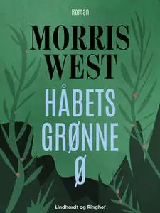 «Håbets grønne ø» by Morris West