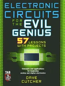 Dave Cutcher, "Electronic Circuits for the Evil Genius"  (repost)
