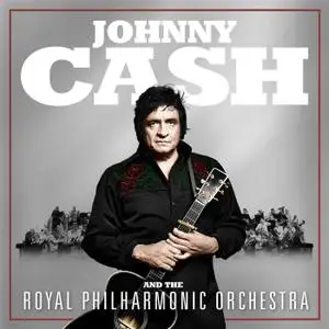 Johnny Cash & Royal Philharmonic Orchestra - Johnny Cash and The Royal Philharmonic Orchestra (2020)