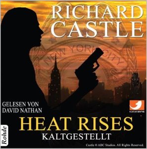 Richard Castle - Castle 3 - Heat Rises - Kaltgestellt