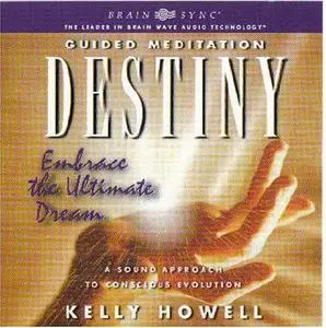 Retrieve Your Destiny: Living the Soul's Path 