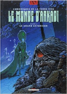 Le Monde d'Arkadi - Tome 2 - Le Grand Extérieur
